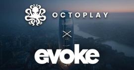 Evoke and Octoplay