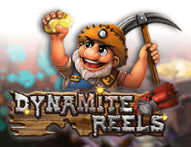 Dynamite Reels