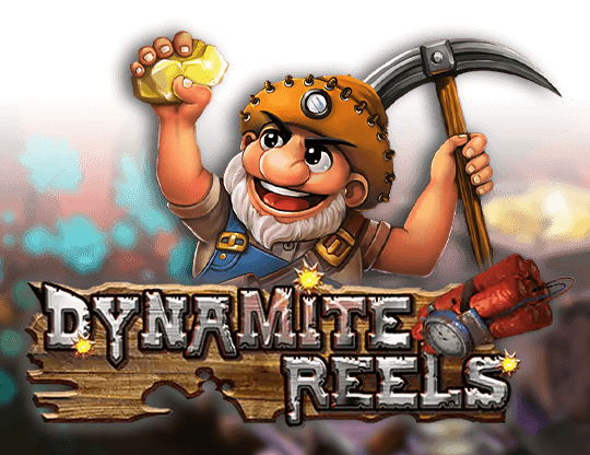 Dynamite Reels