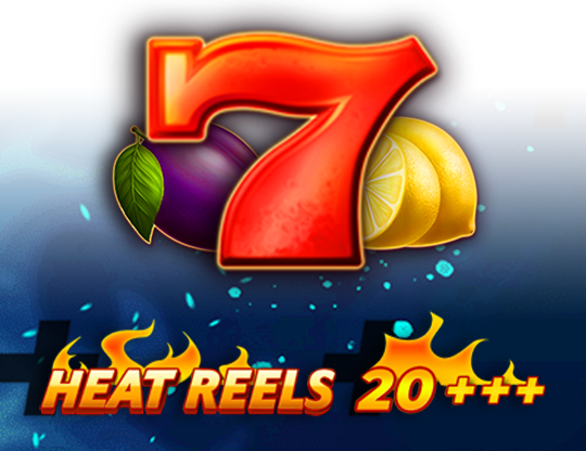 Heat Reels 20 +++