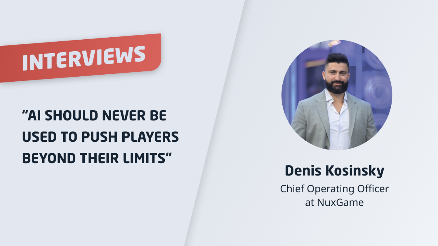 Denis Kosinsky: “AI should never be used to push players beyond their ...