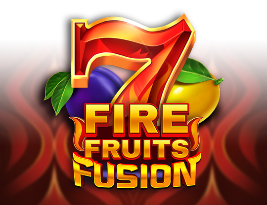 Fire Fruits Fusion