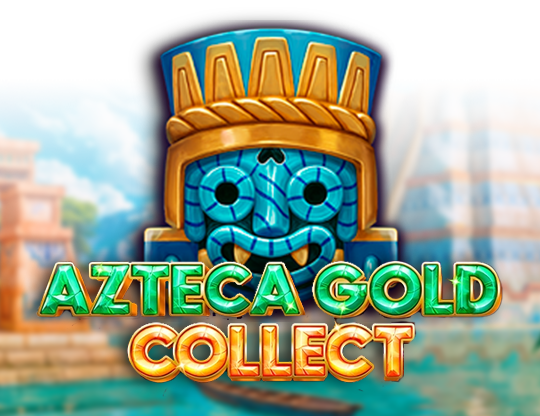 Azteca Gold Collect