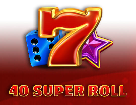 40 Super Roll
