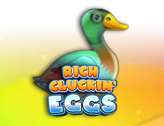 Rich Cluckin' Eggs