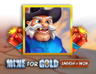 Mine for Gold: Smash & Win