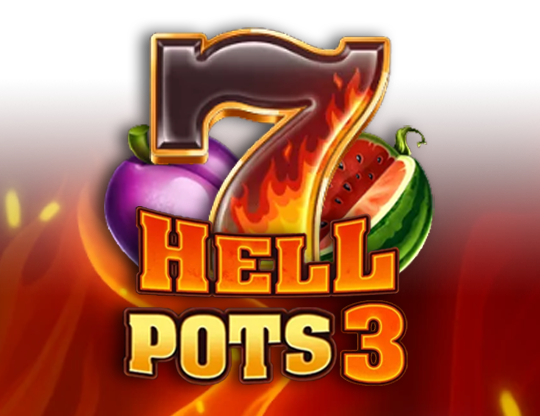 3 Hells Pots