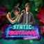 Static Nightmare