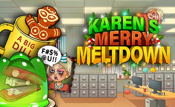 Karen’s Merry Meltdown