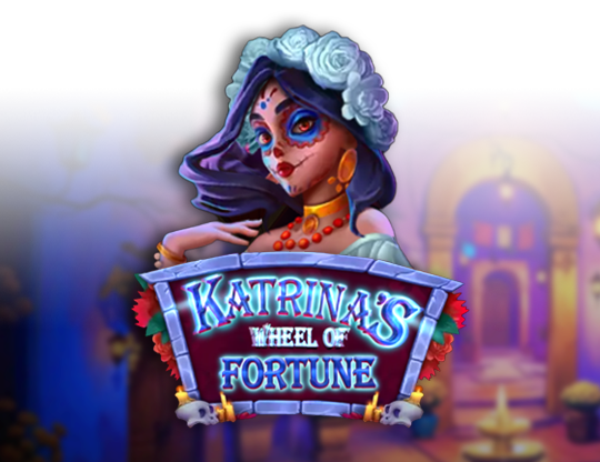 Katrina's Wheel of Fortune