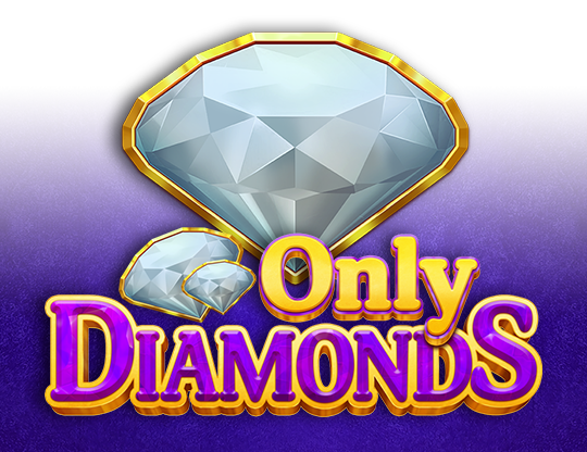 Only Diamonds