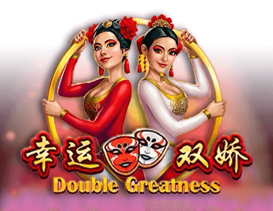 Double Greatness
