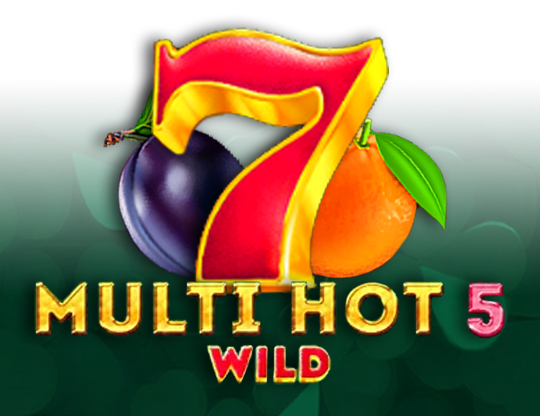 Multi Hot 5 Wild