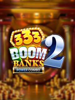 333 Boom Banks 2 POWER COMBO