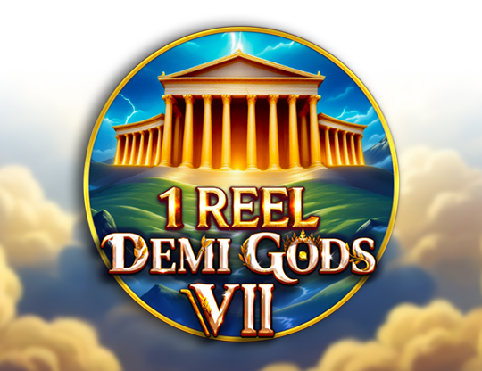 1 Reel - Demi Gods 7