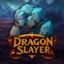 Dragon Slayer (KA Gaming)