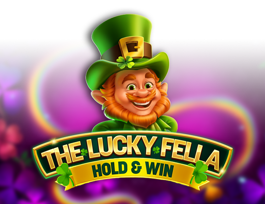 The Lucky Fella: Hold & Win