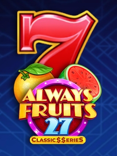 Always Fruits 27 - Classic Series