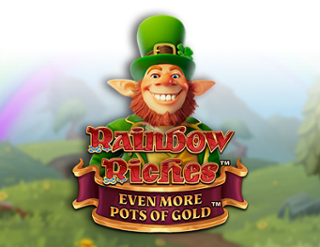 Rainbow Riches Even More Pots of Gold
