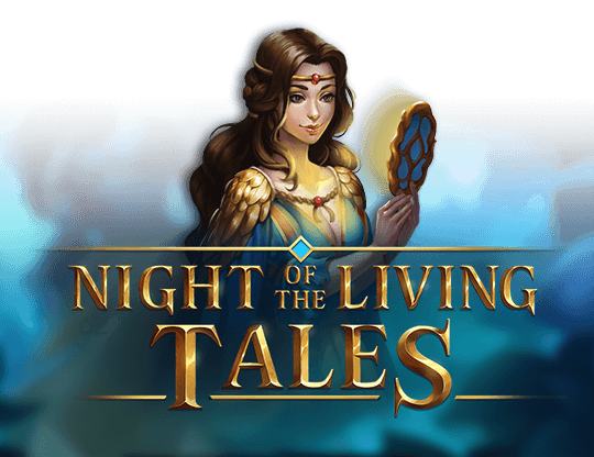 Night of the Living Tales