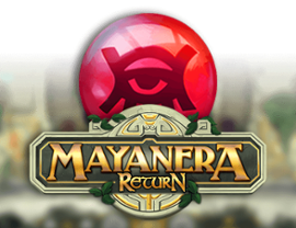 Mayanera Return