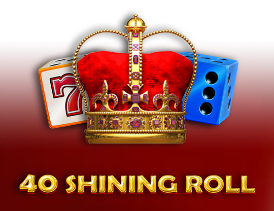 40 Shining Roll