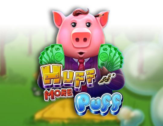 Huff n More Puff