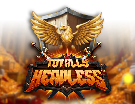 Totally Headless