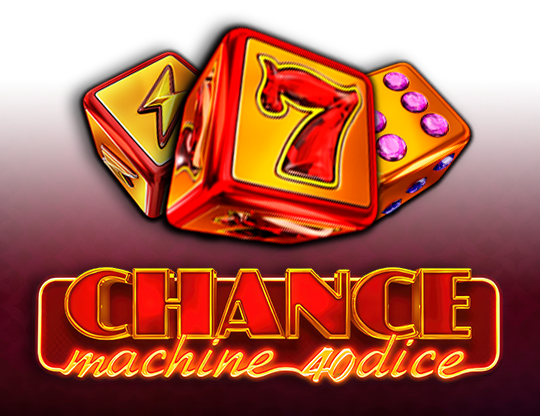 Chance Machine 40 Dice