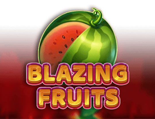 Blazing Fruits