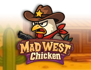 Mad West Chicken