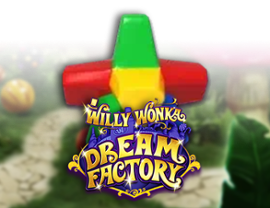 Willy Wonka Dream Factory
