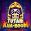 Tutan Kha-boom