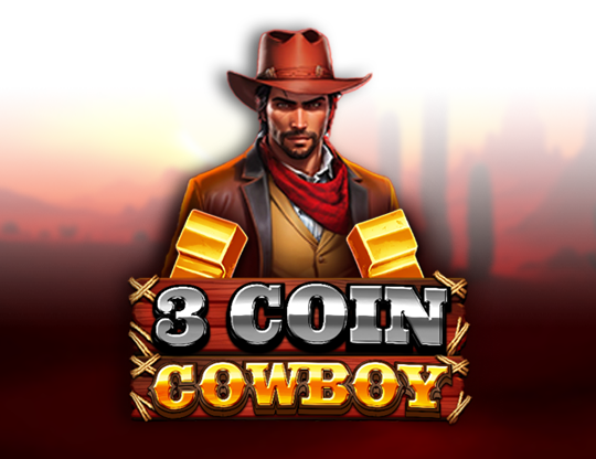 3 Coin Cowboy Dollars & Dreams
