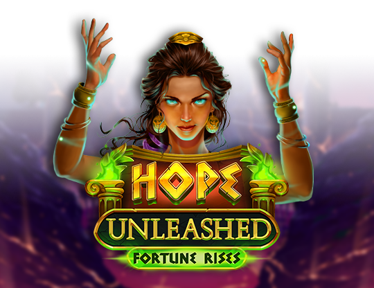 Hope Unleashed Fortune