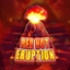 Red Hot Eruption