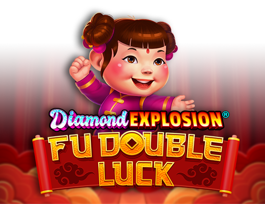 Fu Double Luck Diamond Explosion