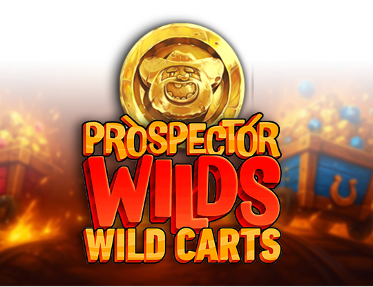 Prospector Wilds Wild Carts
