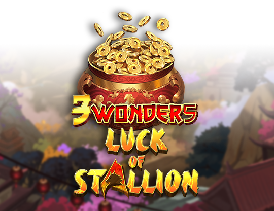 3 Wonders - Luck of Stallion