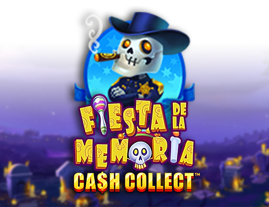 Fiesta De La Memoria: Cash Collect