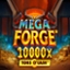 Mega Forge Tons O'Cash