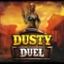 Dusty Duel