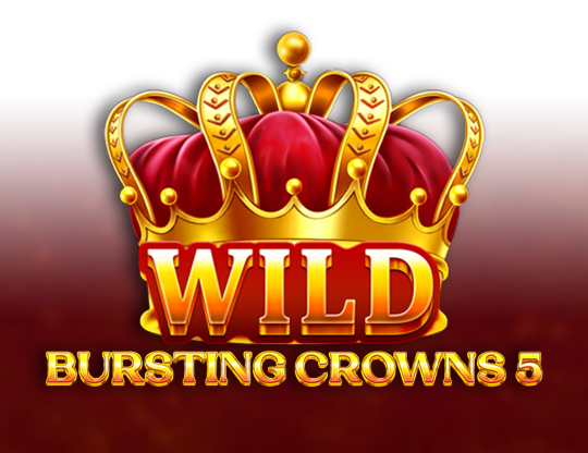 Bursting Crowns 5