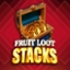 Fruit Loot Stacks