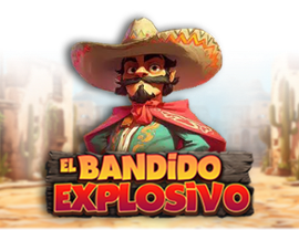El Bandido Explosivo Carnaval