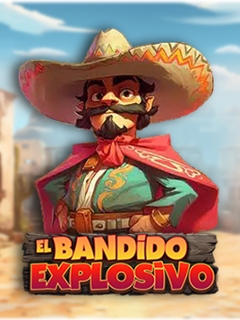 El Bandido Explosivo Carnaval