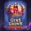 Gems Crown - Charging Wilds