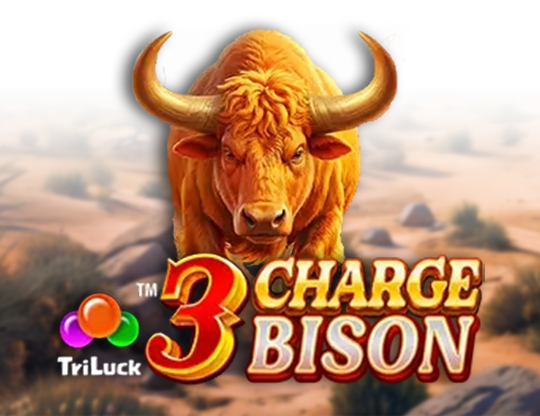 3 Charge Bison