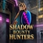 Shadow Bounty Hunters