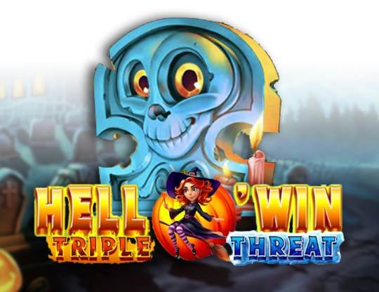 Hell O'Win Triple Threat